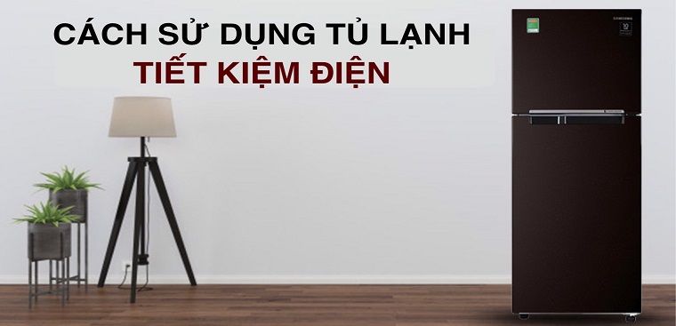14 cách giúp tủ lạnh luôn tiết kiệm điện